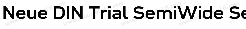 Neue DIN Trial SemiWide SemiBold字体转换